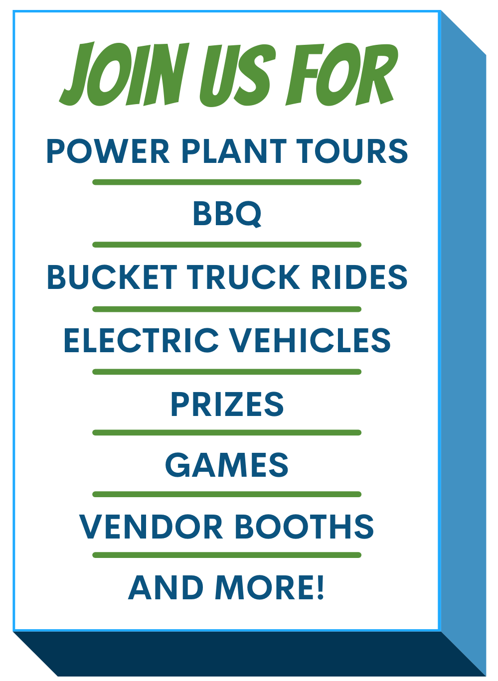 Member Appreciation includes games, bucket truck rides, take a tour of Southcentral Power Project, visit vendor booths, learn about electric vehicles and beneficial electrification, and a BBQ lunch
